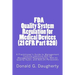 FDA Quality System Regulation for Medical Devices (21 CFR Part 820): A Practitioner's Guide to Management Controls (sections 820.20 Management Respons