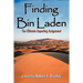Finding Bin Laden: The Ultimate Reporting Assignment