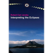 Interpreting the Eclipses