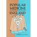 Popular Medicine in Seventeenth-Century England