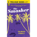 The Smasher