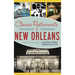 Classic Restaurants of New Orleans