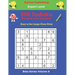 500 Expert Sudoku Puzzles and Answers Beta Series Volume 6: Easy to See Large Clear Print