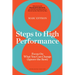 8 Steps to High Performance: Focus on What You Can Change (Ignore the Rest)