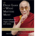 Dalai Lama on What Matters Most: Conversations on Anger, Compassion, and Action
