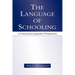 The Language of Schooling: A Functional Linguistics Perspective