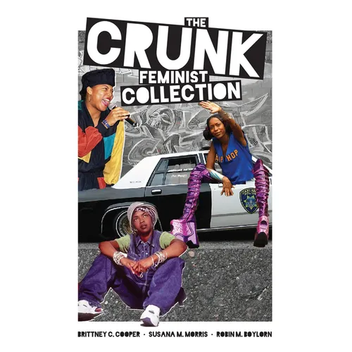 The Crunk Feminist Collection