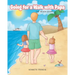 Going for a Walk with Papa: The Beach Story