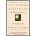 The Spiral Staircase: My Climb Out of Darkness