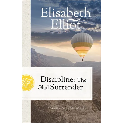 Discipline: The Glad Surrender