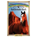 Rattlesnake Rock: Sometimes Horses Need a Little Magic
