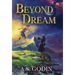 Beyond Dream