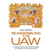 Reassembling the UAW: Insurgency, Contention, and the Struggle for Unionism in the American South