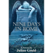 Nine Days in Rome