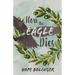 How the Eagle Dies