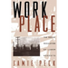 Work-Place: The Social Regulation of Labor Markets