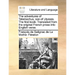 The Adventures of Telemachus, Son of Ulysses. the First Book. Translated from the Original French Prose Into English Verse.