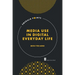 Media Use in Digital Everyday Life