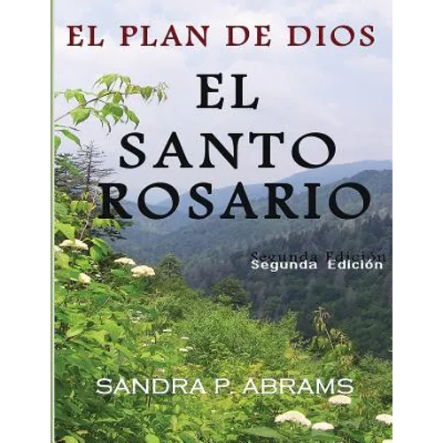 El Santo Rosario: El Plan de Dios