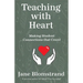 Teaching with Heart: Making Student Connections That Count