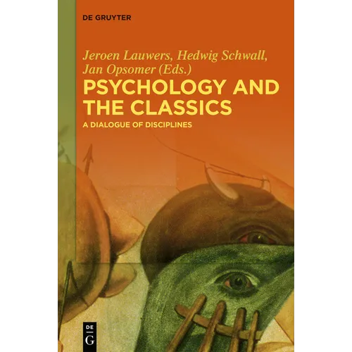 Psychology and the Classics: A Dialogue of Disciplines