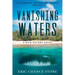 Vanishing Waters