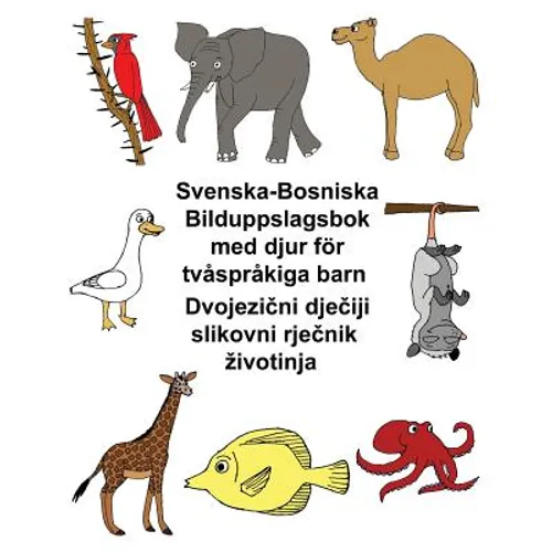 Svenska-Bosniska Bilduppslagsbok med djur för tvåspråkiga barn