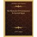 The Mysteries Of Freemasonry In Ancient Egypt