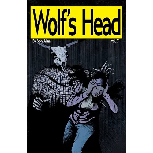 Wolf's Head Volume 7 - An Original Graphic Novel Series: After her mother dies saving a powerful newborn AI from a secretive corporation, Lauren Green