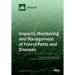 Impacts, Monitoring and Management of Forest Pests and Diseases