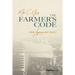 The Farmer's Code: How Legacies Are Built