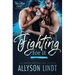 Fighting For It