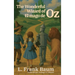El mago de Oz - The Wonderful Wizard of Oz: Texto paralelo bilingüe - Bilingual edition: Inglés - Español / English - Spanish