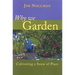 Why We Garden: Cultivating a Sense of Place