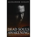 Dead Souls Awakening