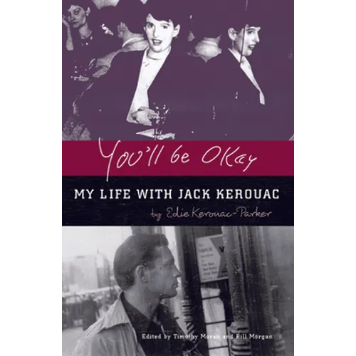 You'll Be Okay: My Life with Jack Kerouac