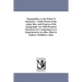 Typographia; or, the Printer'S instructor: A Brief Sketch of the origin, Rise, and Progress of the Typographic Art, With Practical Directions For Cond