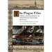 The Plague Files: Crisis Management in Sixteenth-Century Seville