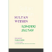 Sultan Within: Selected Poems of Yunus Emre