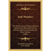 Irish Wonders: The Ghosts, Giants, Pookas, Demons, Leprechauns, Banshees, Fairies, Witches, Widows, Old Maids, And Other Marvels (188