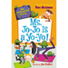 My Weirder-Est School #7: Ms. Jo-Jo Is a Yo-Yo!