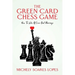 The Green Card Chess Game: How To Win At Love And Marriage