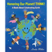 Honoring Our Planet! THINK!