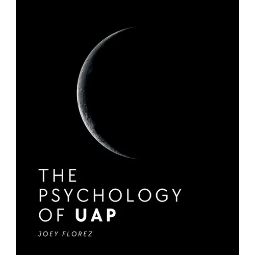 The Psychology of UAP