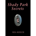 Shady Park Secrets