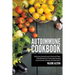 Autoimmune Cookbook: Delicious Autoimmune Protocol Paleo Diet Recipes For Naturally Healing Autoimmune Disease and Disorders