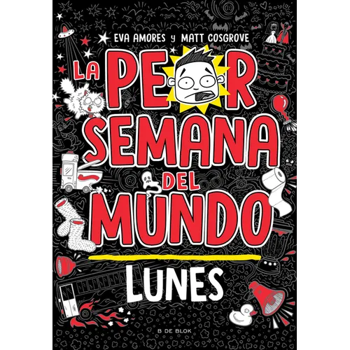 La Peor Semana del Mundo - Lunes / Worst Week Ever! Monday