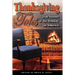 Thanksgiving Tales: True Stories of the Holiday in America