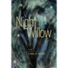 Night Willow: Poems