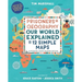 Prisoners of Geography: Our World Explained in 12 Simple Maps (Illustrated Young Readers Edition)